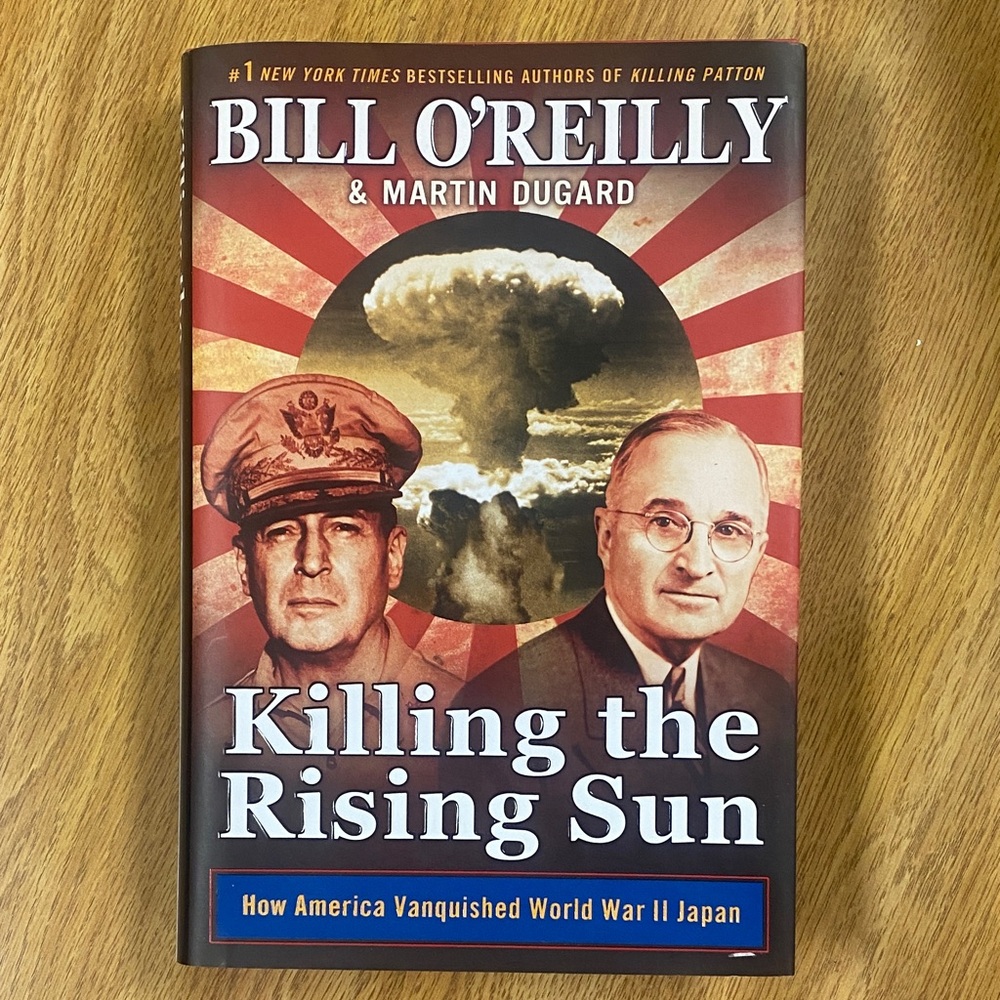 Killing the Rising Sun Bill O’Reilly Book